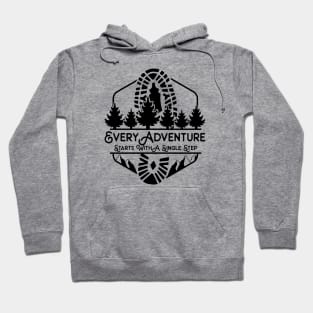 Every Adventure Starts With A Single Step Hoodie